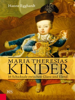 cover image of Maria Theresias Kinder